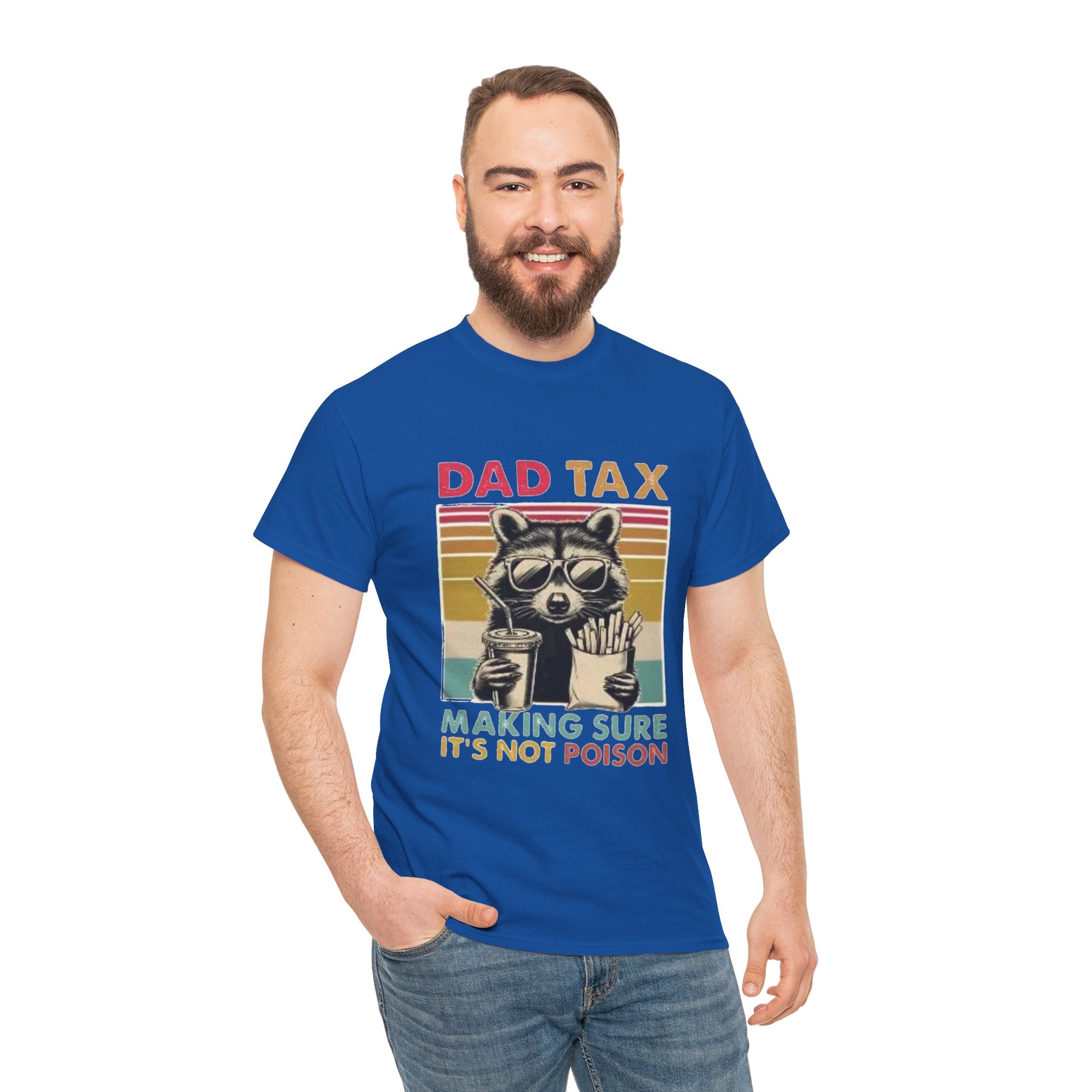 Dad Tax T‑Shirt – Retro Raccoon “Making Sure It’s Not Poison” Funny Father’s Day Tee