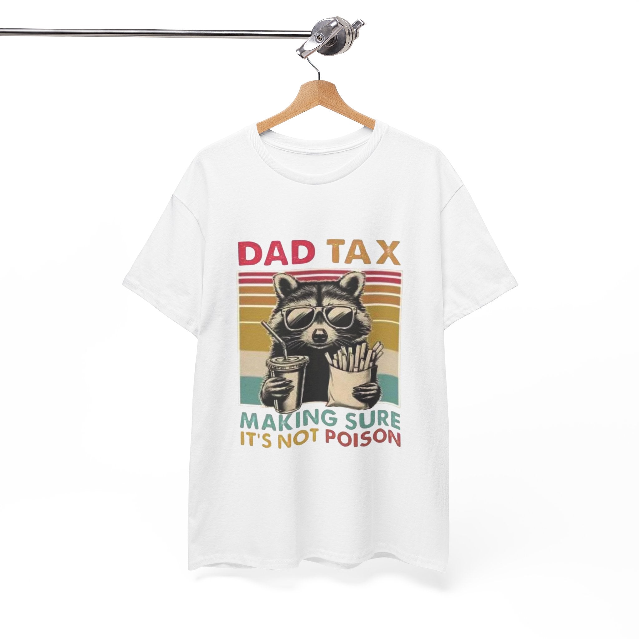 Dad Tax T‑Shirt – Retro Raccoon “Making Sure It’s Not Poison” Funny Father’s Day Tee