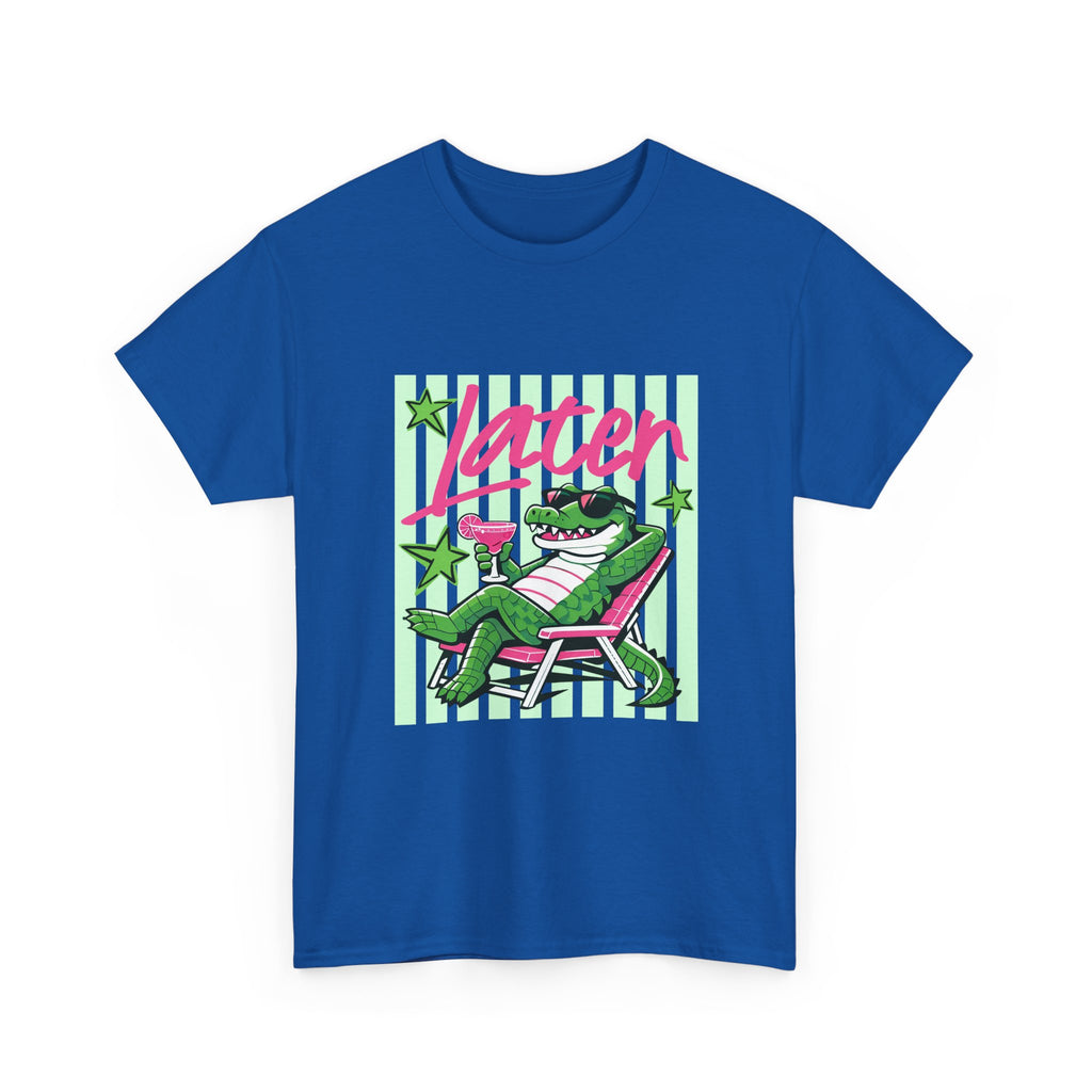 Crocodile Chill Tee — "Later" Lounge Alligator Graphic T-Shirt