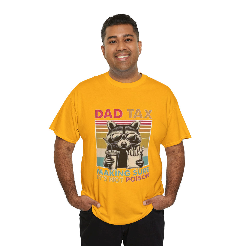Dad Tax T‑Shirt – Retro Raccoon “Making Sure It’s Not Poison” Funny Father’s Day Tee