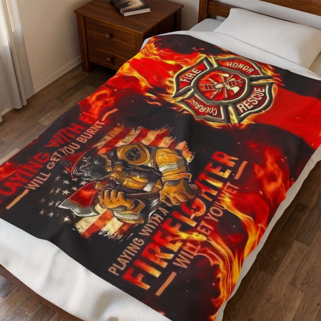 Firefighter Velveteen Plush Blanket — "Playing With Fire Will Get You Burnt" Tribute Throw