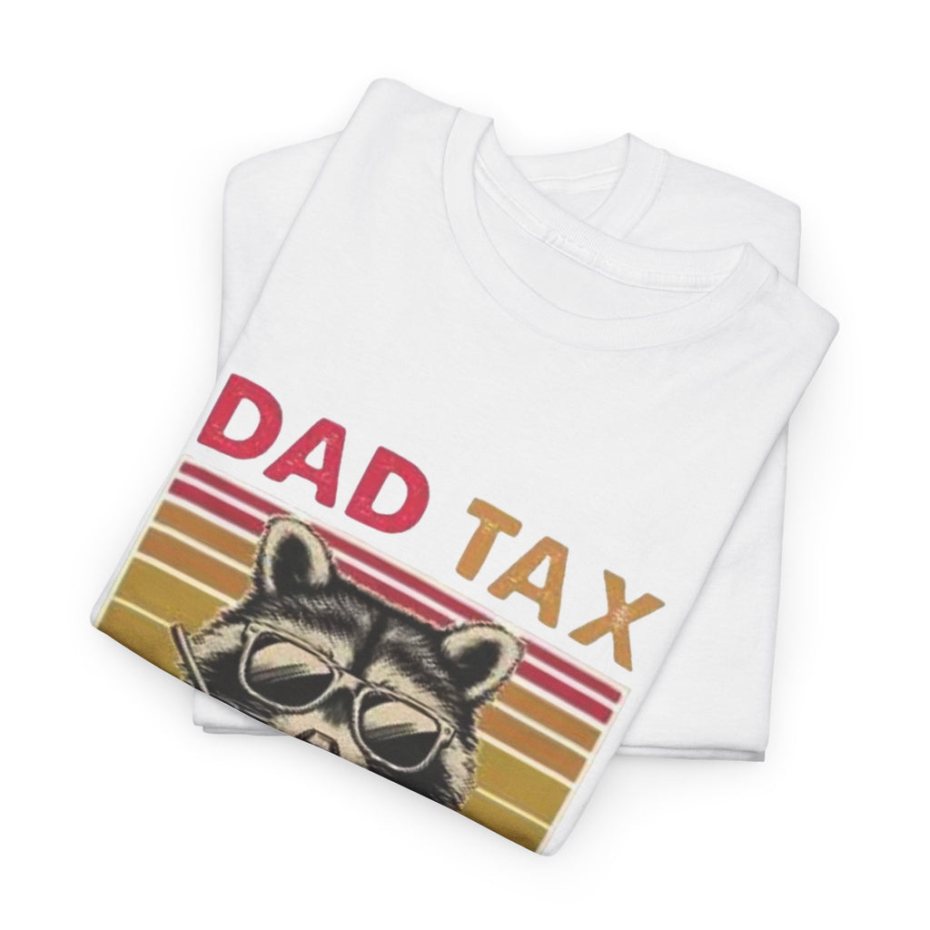 Dad Tax T‑Shirt – Retro Raccoon “Making Sure It’s Not Poison” Funny Father’s Day Tee