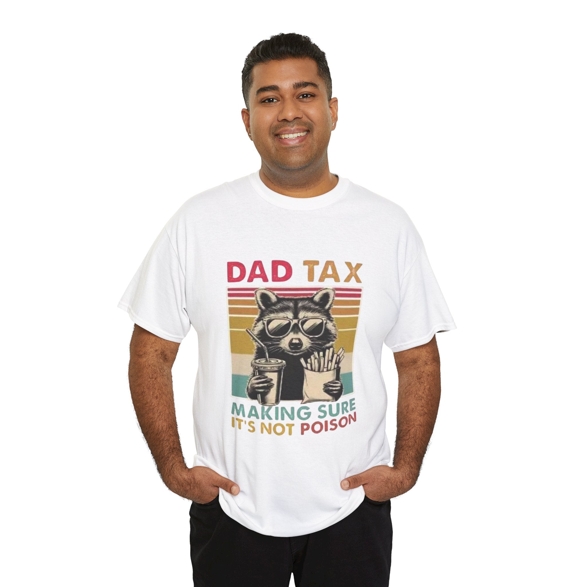 Dad Tax T‑Shirt – Retro Raccoon “Making Sure It’s Not Poison” Funny Father’s Day Tee