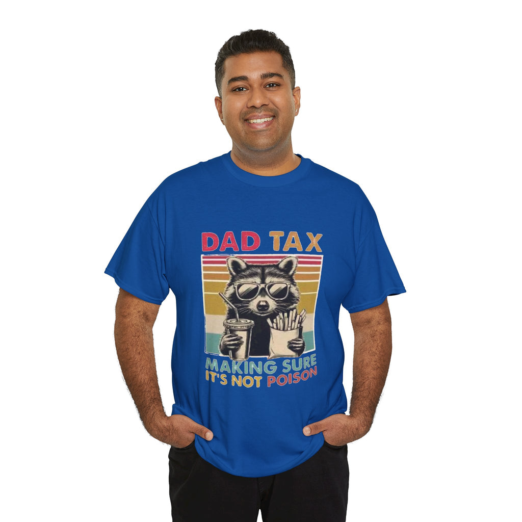 Dad Tax T‑Shirt – Retro Raccoon “Making Sure It’s Not Poison” Funny Father’s Day Tee