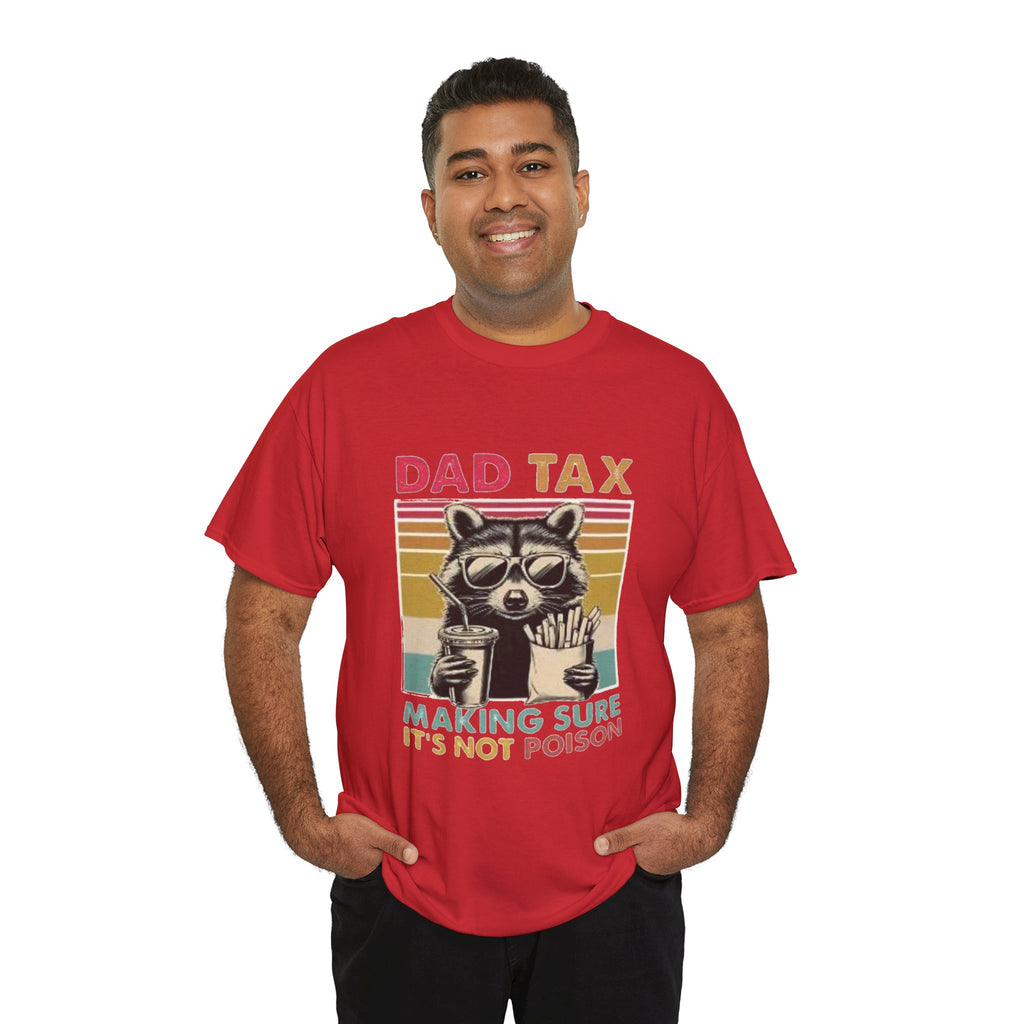Dad Tax T‑Shirt – Retro Raccoon “Making Sure It’s Not Poison” Funny Father’s Day Tee