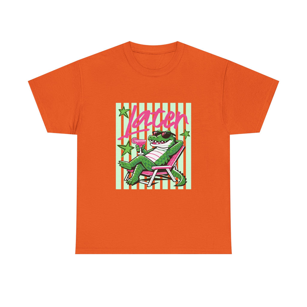 Crocodile Chill Tee — "Later" Lounge Alligator Graphic T-Shirt