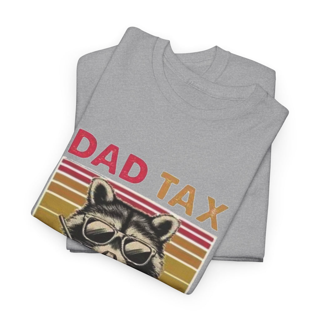 Dad Tax T‑Shirt – Retro Raccoon “Making Sure It’s Not Poison” Funny Father’s Day Tee