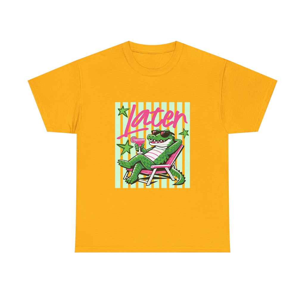 Crocodile Chill Tee — "Later" Lounge Alligator Graphic T-Shirt