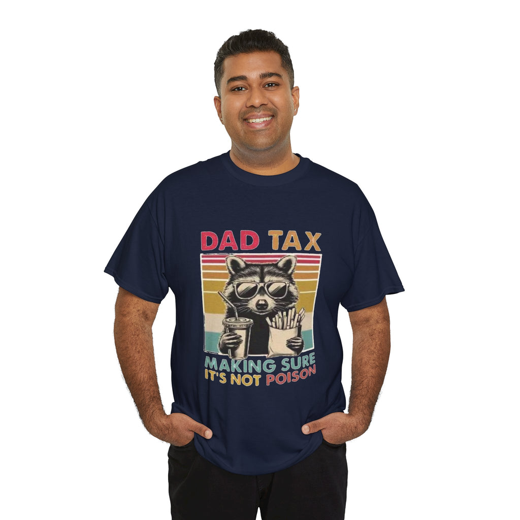 Dad Tax T‑Shirt – Retro Raccoon “Making Sure It’s Not Poison” Funny Father’s Day Tee