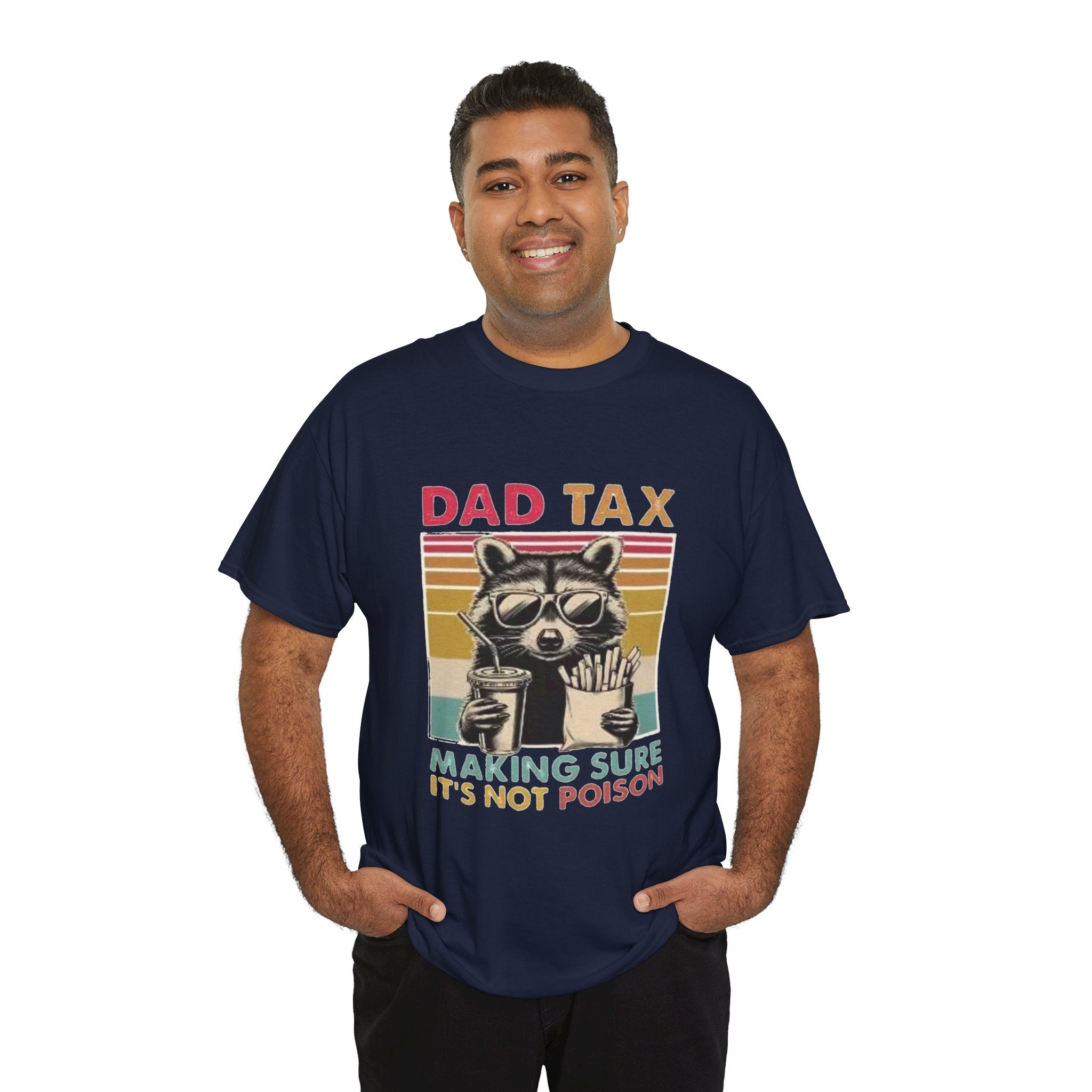 Dad Tax T‑Shirt – Retro Raccoon “Making Sure It’s Not Poison” Funny Father’s Day Tee