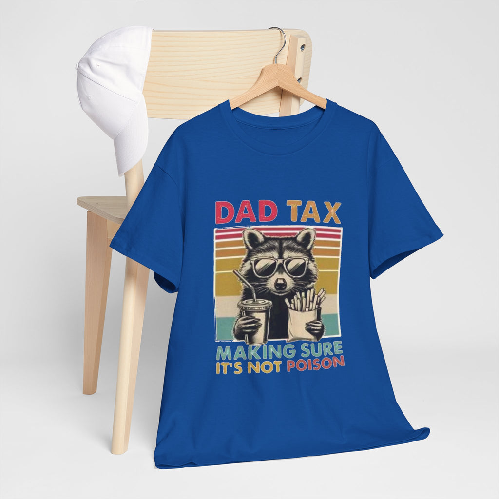Dad Tax T‑Shirt – Retro Raccoon “Making Sure It’s Not Poison” Funny Father’s Day Tee