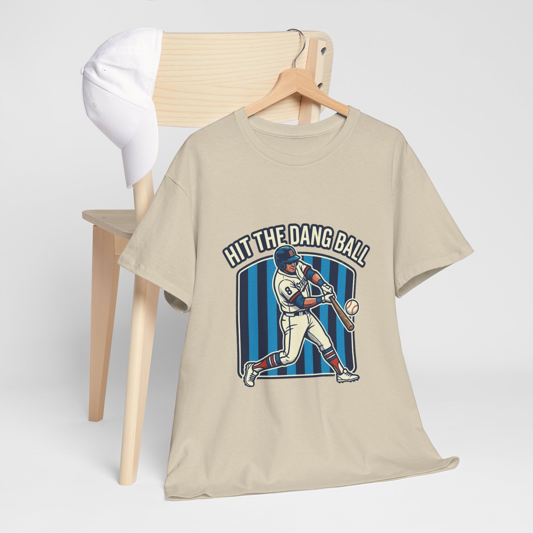 Hit The Dang Ball Baseball T‑Shirt