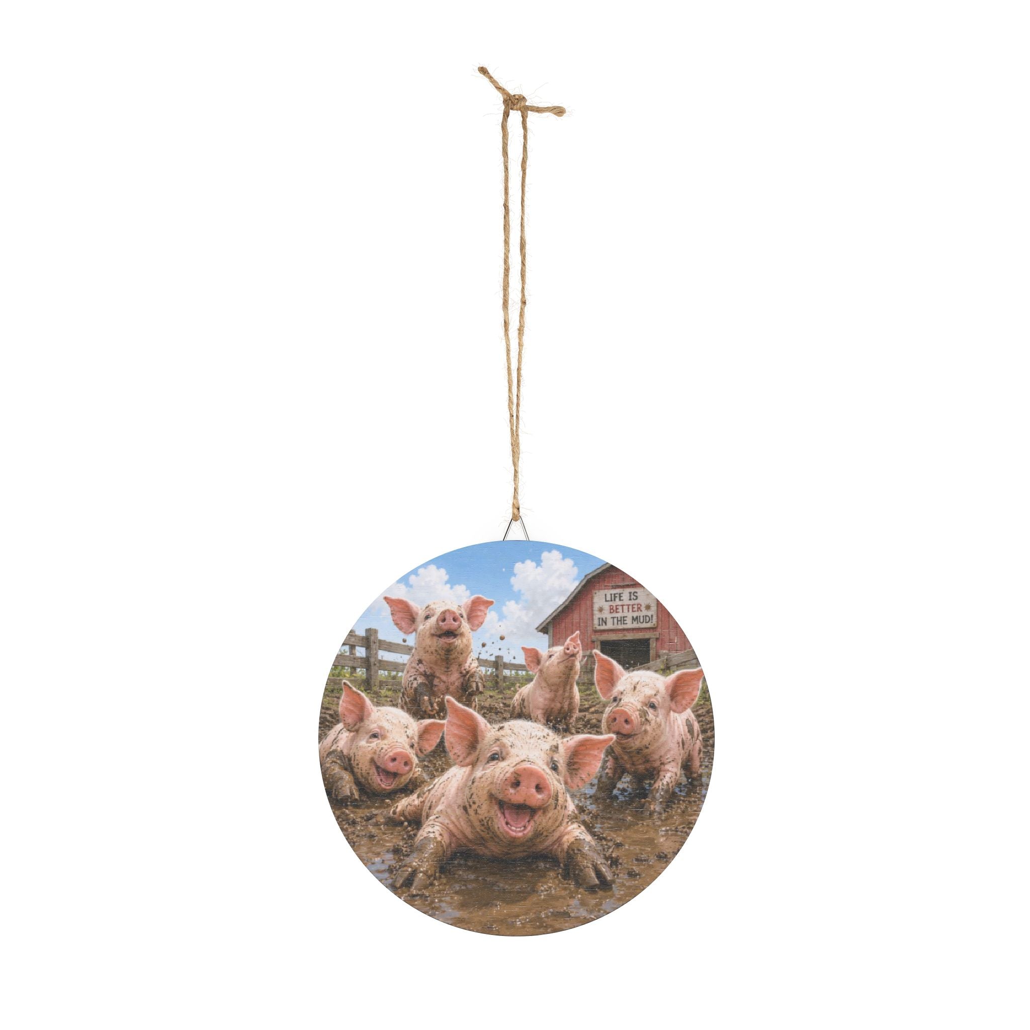 Round Farmhouse Wood Sign — Happy Pigs 'Life Is Better in the Mud' Rustic Décor