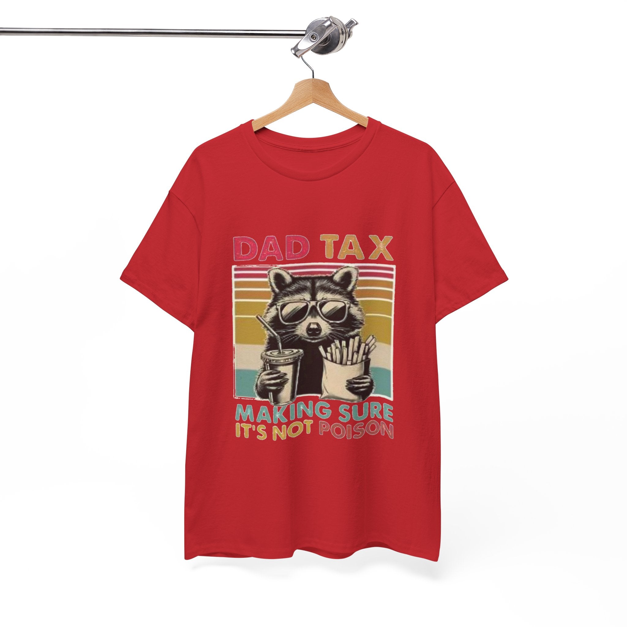 Dad Tax T‑Shirt – Retro Raccoon “Making Sure It’s Not Poison” Funny Father’s Day Tee