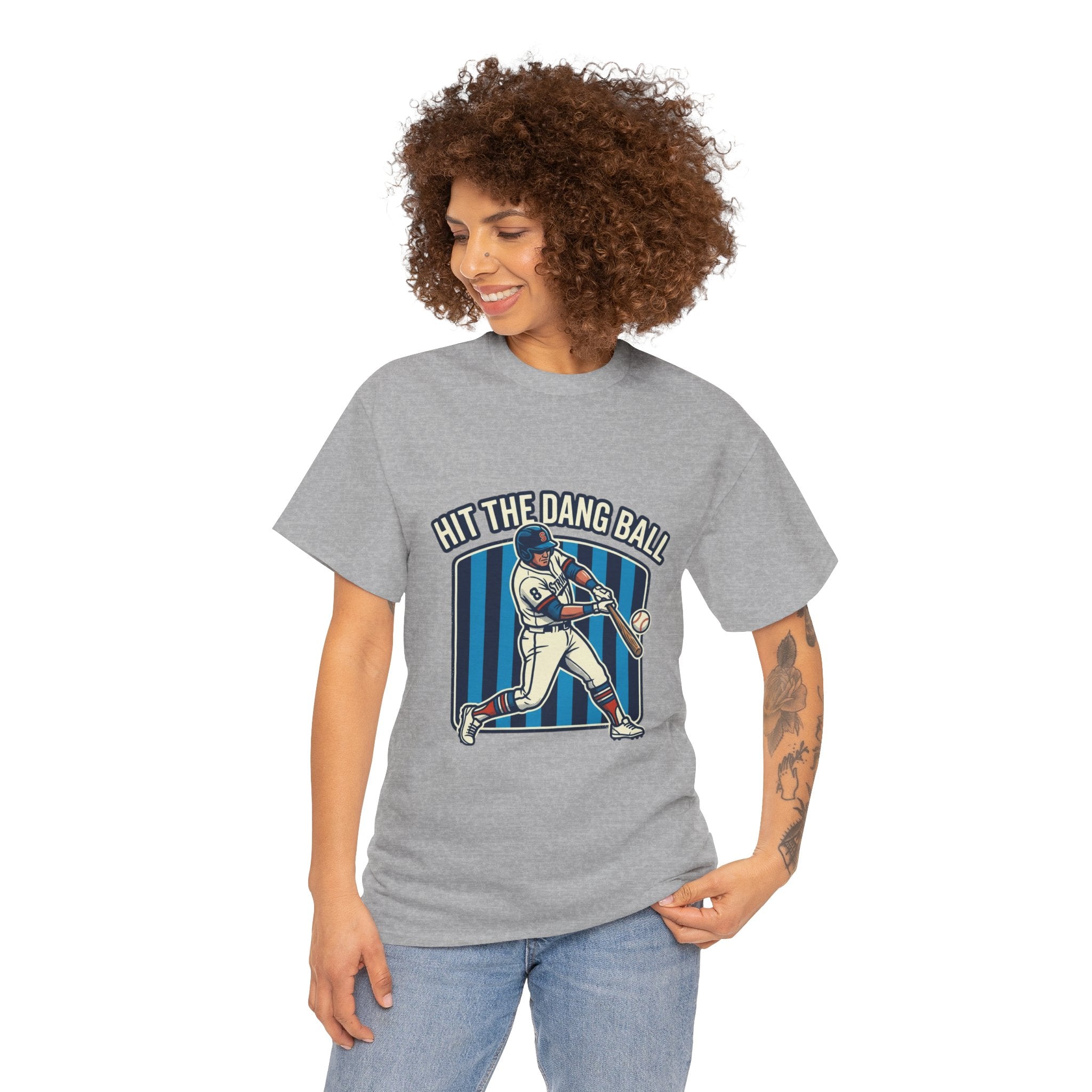 Hit The Dang Ball Baseball T‑Shirt