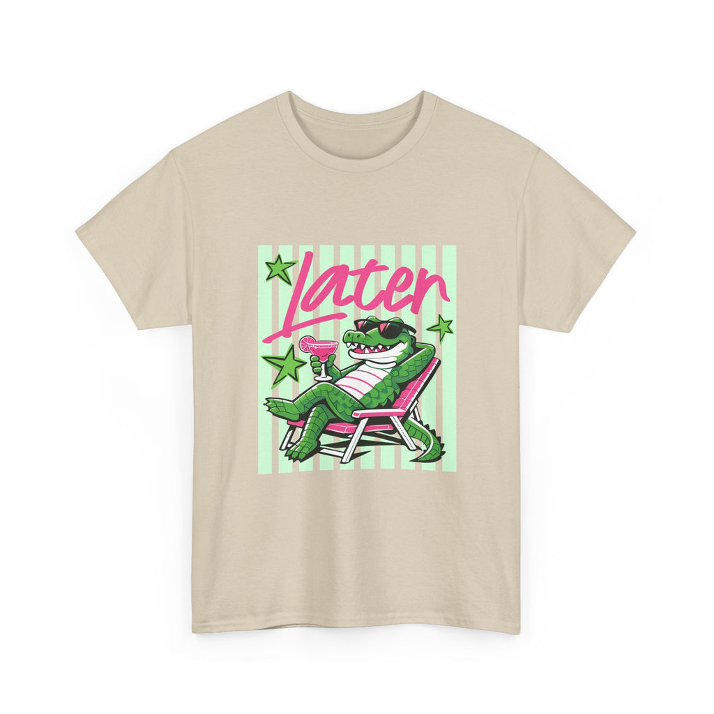 Crocodile Chill Tee — "Later" Lounge Alligator Graphic T-Shirt