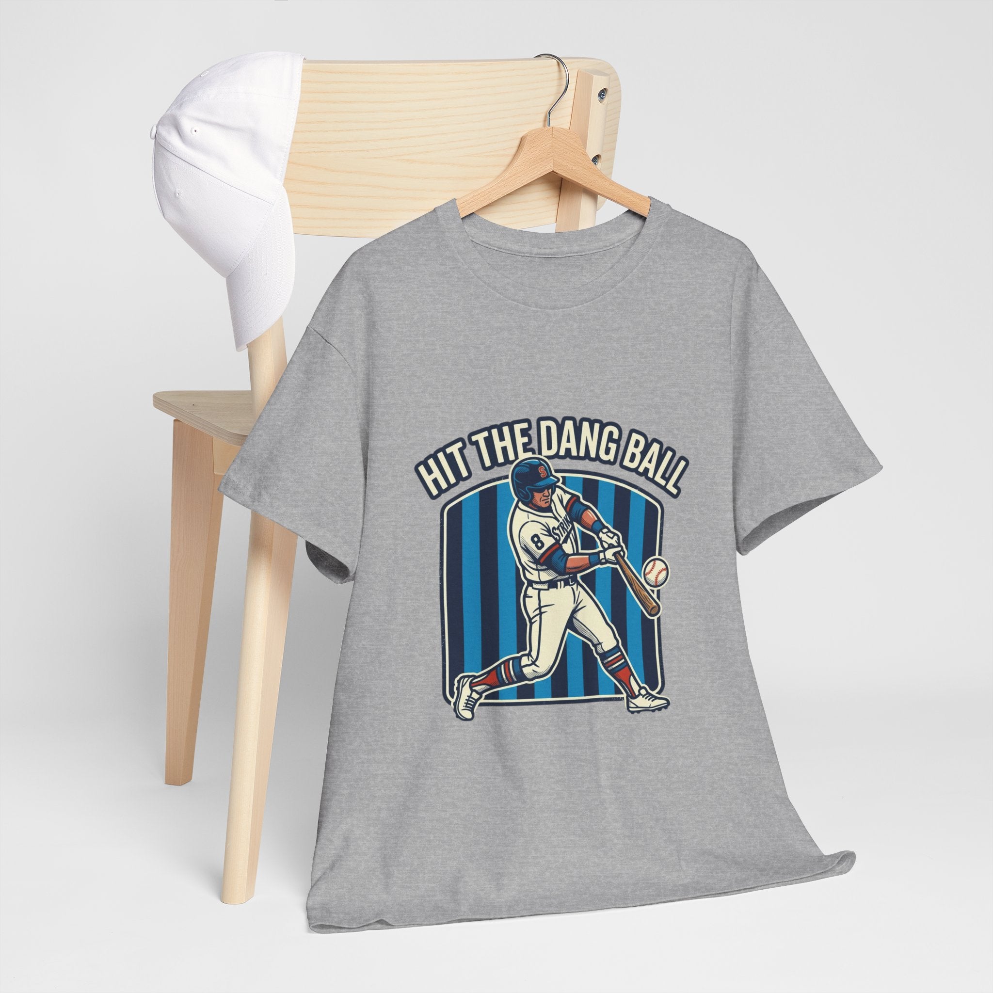 Hit The Dang Ball Baseball T‑Shirt