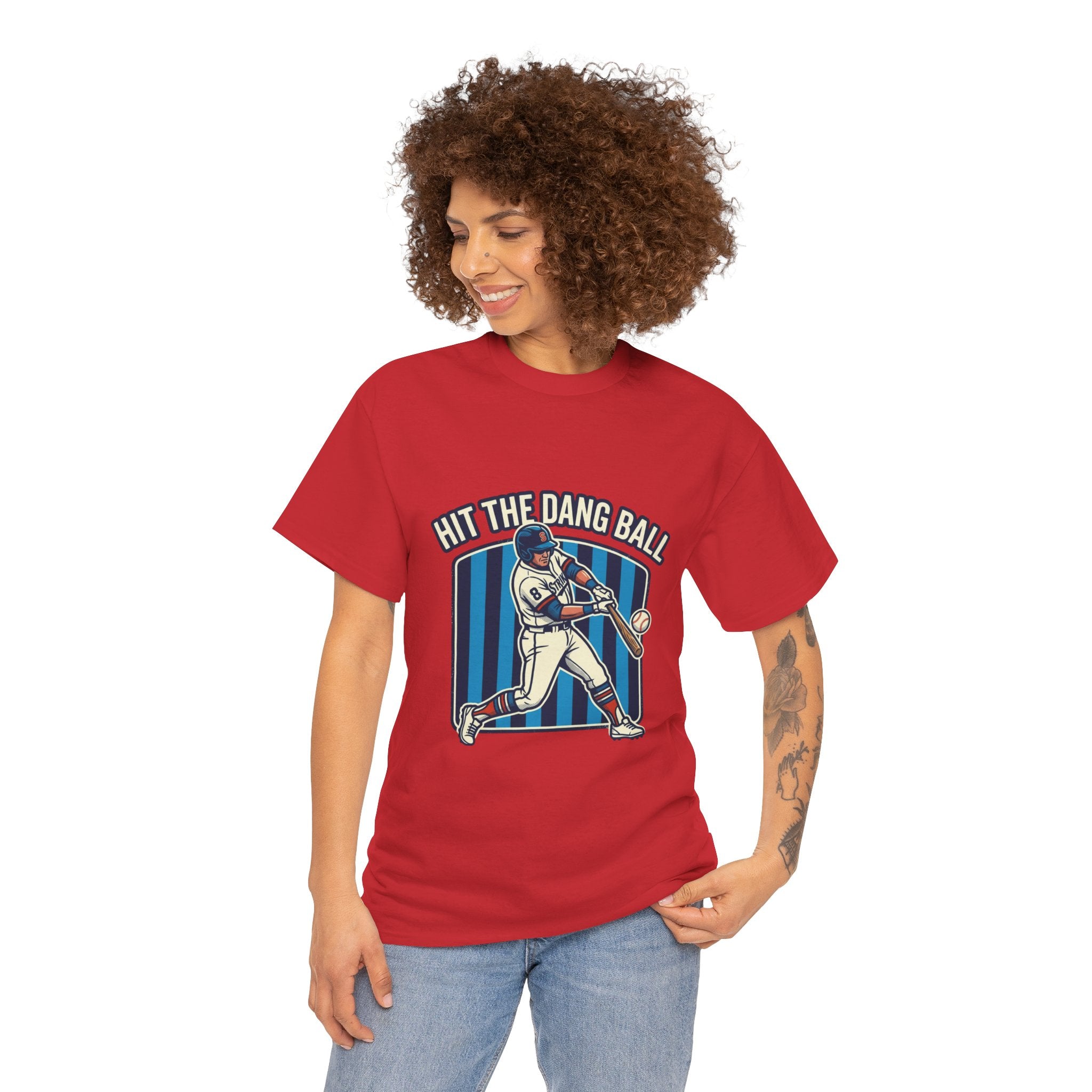 Hit The Dang Ball Baseball T‑Shirt